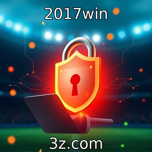 Aposte com Segurança: Proteja Seus Dados nas Apostas Online - 2017win